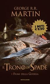 Il Trono di Spade. Vol. 6: I fiumi della guerra