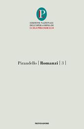 Romanzi. Vol. 3: I vecchi e i giovani