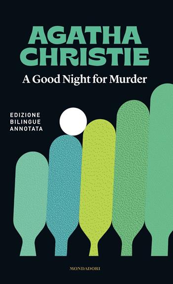 A good night for murder-Buonanotte, con delitto - Agatha Christie - Libro Mondadori 2023 | Libraccio.it