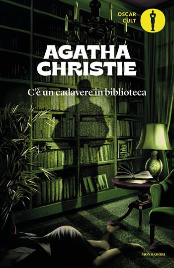 C'è un cadavere in biblioteca - Agatha Christie - Libro Mondadori 2024, Oscar moderni. Cult | Libraccio.it