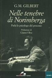 Nelle tenebre di Norimberga. Parla lo psicologo del processo