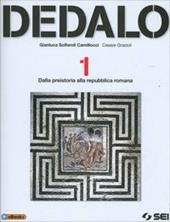 Dedalo. Vol. 1: Dalla Preistoria alla Repubblica romana