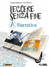 Leggere senza fine. Vol. A-B-Pagine per leggere e per scrivere.