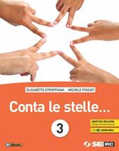 Conta le stelle ... Con nulla osta CEI. Con e-book. Con espansione online. Vol. 3