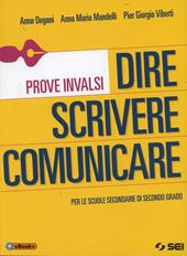 Dire scrivere comunicare. Prove INVALSI.