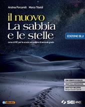 Il nuovo La sabbia e le stelle. Ediz. blu. Con e-book. Con espansione online