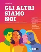 Gli altri siamo noi. Con nulla osta CEI. Con e-book. Con espansione online