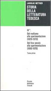 Storia della letteratura tedesca. Vol. 3\2: Dal realismo alla sperimentazione (1890-1970).