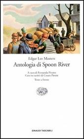 Antologia di Spoon River. Con tre scritti di Cesare Pavese. Testo inglese a fronte