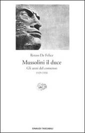 Mussolini il duce. Vol. 1: anni del consenso (1929-1936), Gli.