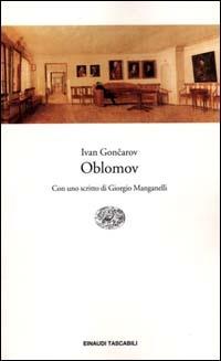 Oblomov - Ivan Goncarov - Libro Einaudi 2000, Einaudi tascabili | Libraccio.it