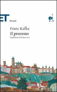 Il processo - Franz Kafka - Libro Einaudi 2005, Einaudi tascabili. Classici | Libraccio.it