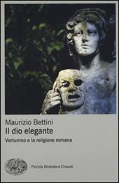 Il dio elegante. Vertumno e la religione romana