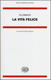 La vita felice