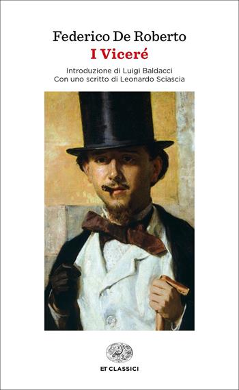 I Viceré - Federico De Roberto - Libro Einaudi 2020, Einaudi tascabili. Classici | Libraccio.it