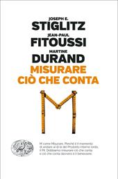 Misurare ciò che conta. Al di là del Pil