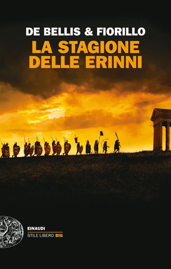 La stagione delle Erinni - Stefano De Bellis, Edgardo Fiorillo - Libro Einaudi 2023, Einaudi. Stile libero big | Libraccio.it