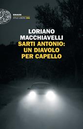 Sarti Antonio: un diavolo per capello