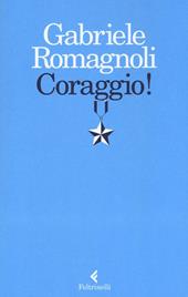 Coraggio!