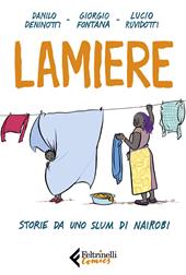 Lamiere. Storie da uno slum di Nairobi