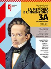 La memoria e l'invenzione. Con e-book. Con espansione online. Vol. 3A: Giacomo Leopardi