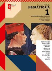 Liberastoria. Con e-book. Con espansione online. Vol. 1: Dall'anno Mille al Seicento