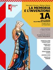 La memoria e l'invenzione volume. Con e-book. Con espansione online. Vol. 1A