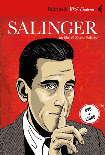 Salinger. DVD. Con libro - Shane Salerno - Libro Feltrinelli 2014, Real cinema | Libraccio.it