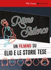 Ritmo sbilenco. Un filmino su Elio e le Storie Tese. Con Libro