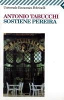 Sostiene Pereira. Una testimonianza - Antonio Tabucchi - Libro Feltrinelli 2009, Universale economica | Libraccio.it