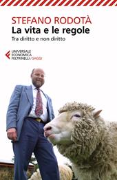 La vita e le regole. Tra diritto e non diritto