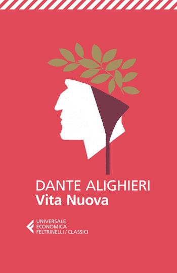 Vita nuova - Dante Alighieri - Libro Feltrinelli 2015, Universale economica. I classici | Libraccio.it