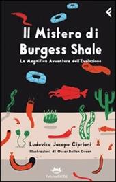 Il mistero di Burgess Shale. La magnifica avventura dell'evoluzione