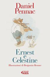 Ernest e Celestine. Ediz. illustrata