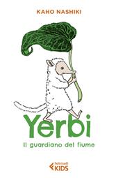 Yerbi, il guardiano del fiume