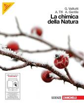 La chimica della natura. Volume unico. Con espansione online