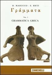 Gràmmata. Grammatica greca. Vol. 1
