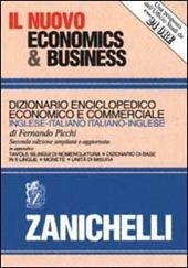 Il nuovo economics & business. Dizionario enciclopedico economico e commerciale inglese-italiano, italiano-inglese