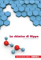 La chimica di Rippa. Fondamenti di chimica. Con espansione online