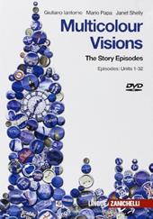 Multicolour visions. DVD: The Story Episodes. Con espansione online.