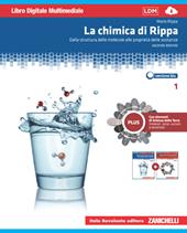 La chimica di Rippa. Ediz. blu. Plus. Con espansione online. Vol. 1: Da struttura atomi e molecole a chimica della vita con elementi di scienze della terra.