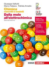 Chimica: concetti e modelli. Dalla mole all'elettrochimica. Con Contenuto digitale (fornito elettronicamente)