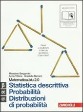 Matematica.blu 2.0. Vol. Alfa-Beta-Sigma.Blu: Statistica descrittiva-Probabilità-Distribuzioni di probabilità. Con espansione online