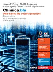 Chimica.blu. Dalla materia alle proprietà periodiche. Con Gli elementi chimici basteranno? Per il biennio delle Scuole superiori. Con e-book. Con espansione online