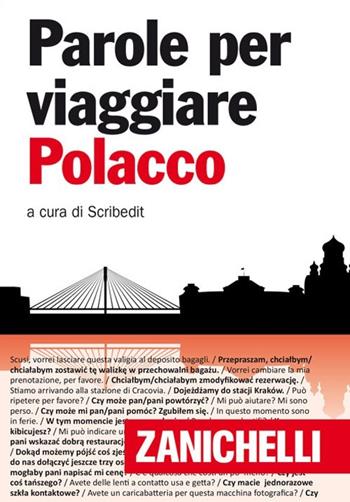 Polacco  - Libro Zanichelli 2012, Le parole per viaggiare | Libraccio.it