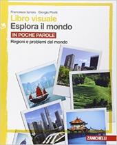 Libro visuale esplora il mondo. Vol. 3: In poche parole