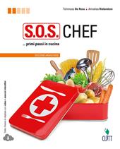 S.O.S. chef. Primi passi in cucina. Ediz. arancione. Con espansione online