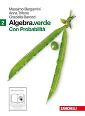 Algebra.verde. Probabilità. Con espansione online. Vol. 2