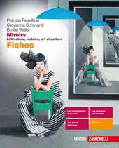 Miroirs. Littérature, histoire, art et culture. Fiches. Con e-book. Con espansione online
