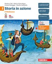 Storia in azione. Con Atlante storico, Educazione civica. Con e-book. Con espansione online. Vol. 1: Il Medioevo